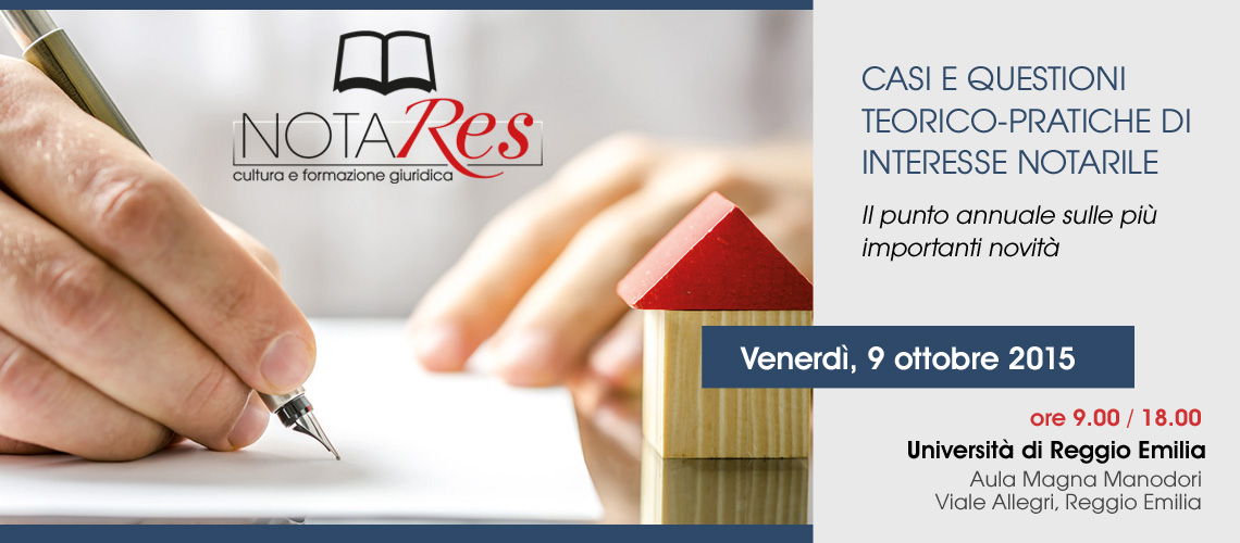 Convegno NotaRes Reggio Emilia - 9 Ottobre 2015