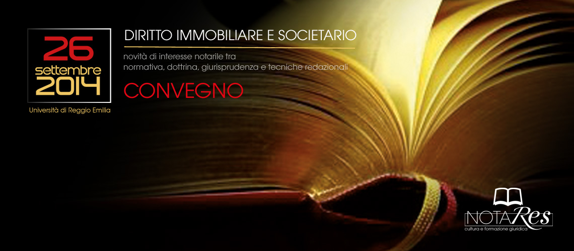Convegno NotaRes Reggio Emilia - 26 settembre 2014