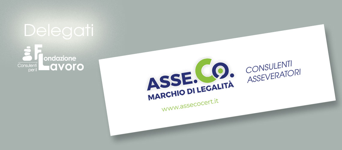ASSE.CO. Consulenti asseveratori - Delegati di Fondazione Consulenti per il Lavoro