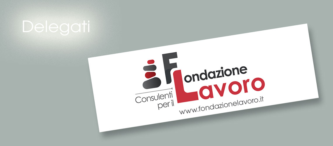 Delegato di Fondazione Consulenti per il Lavoro